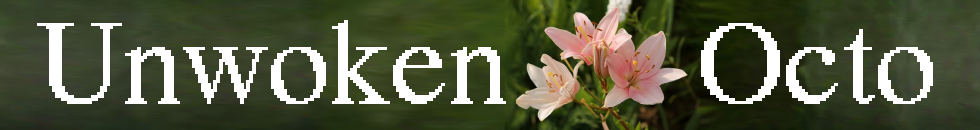 Site banner. Links to home page. Contains the words Unwoken Octo with a picture of lillies between them.